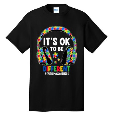 Autism Awareness Headphones ItS Ok To Be Different Tall T-Shirt