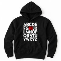 Alphabet ABCs Hi Kindergarten Alphabet learn ABCs  Hoodie