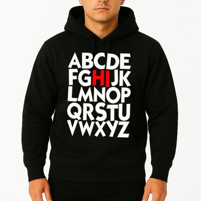 Alphabet ABCs Hi Kindergarten Alphabet learn ABCs  Hoodie