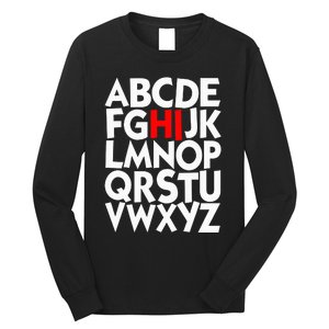 Alphabet ABCs Hi Kindergarten Alphabet learn ABCs  Long Sleeve Shirt