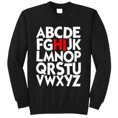 Alphabet ABCs Hi Kindergarten Alphabet learn ABCs  Sweatshirt