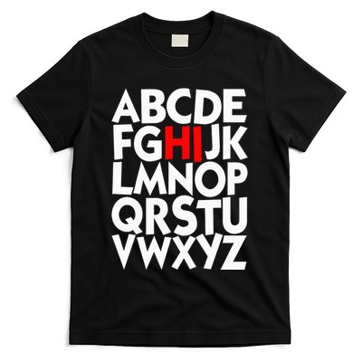 Alphabet ABCs Hi Kindergarten Alphabet learn ABCs  T-Shirt
