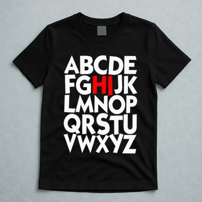 Alphabet ABCs Hi Kindergarten Alphabet learn ABCs  T-Shirt