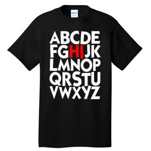 Alphabet ABCs Hi Kindergarten Alphabet learn ABCs  Tall T-Shirt