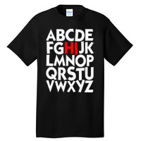 Alphabet ABCs Hi Kindergarten Alphabet learn ABCs  Tall T-Shirt