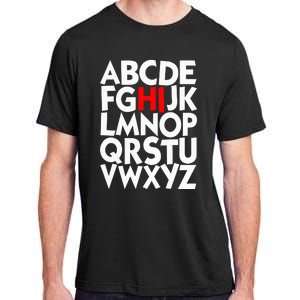 Alphabet ABCs Hi Kindergarten Alphabet learn ABCs  Adult ChromaSoft Performance T-Shirt