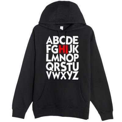 Alphabet ABCs Hi Kindergarten Alphabet learn ABCs  Premium Pullover Hoodie