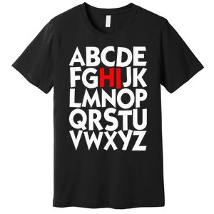 Alphabet ABCs Hi Kindergarten Alphabet learn ABCs  Premium T-Shirt