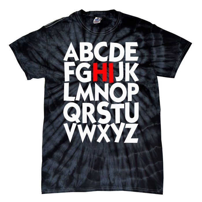 Alphabet ABCs Hi Kindergarten Alphabet learn ABCs  Tie-Dye T-Shirt