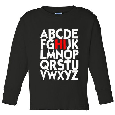 Alphabet ABCs Hi Kindergarten Alphabet learn ABCs  Toddler Long Sleeve Shirt