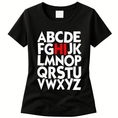 Alphabet ABCs Hi Kindergarten Alphabet learn ABCs  Womens T-Shirt