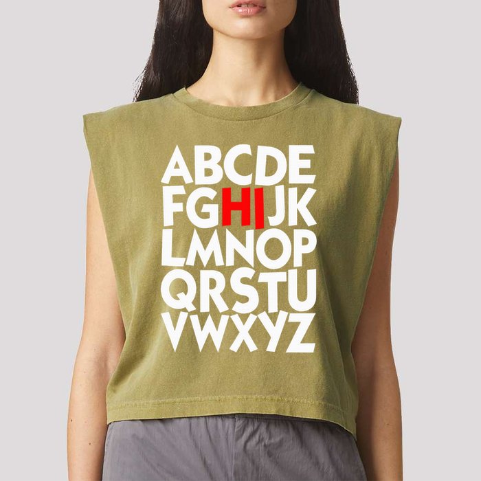 Alphabet ABCs Hi Kindergarten Alphabet learn ABCs  Garment-Dyed Women's Muscle Tee