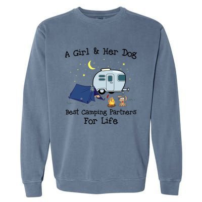 A And Her Dog Best Camping Partners For Life Gift Garment-Dyed Sweatshirt