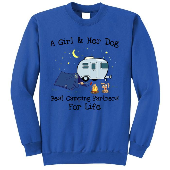 A And Her Dog Best Camping Partners For Life Gift Tall Sweatshirt