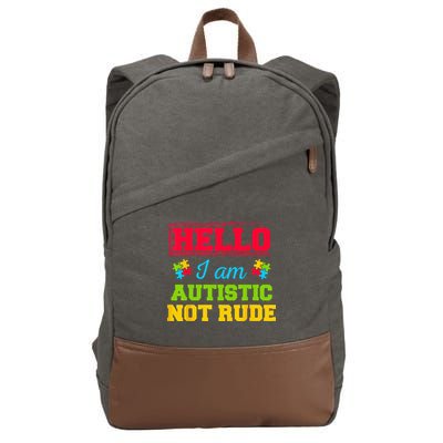 Autism Awareness Hello I Am Autistic Not Rude Im Autistic Cotton Canvas Backpack