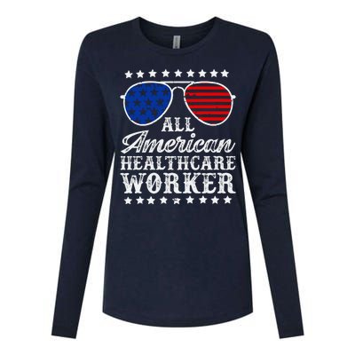 All American Healthcare Worker 4th Of July Family Matching Sunglasses Womens Cotton Relaxed Long Sleeve T-Shirt