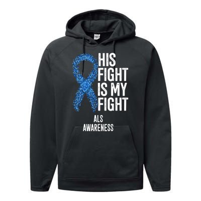 Als Awareness His Fight Is My Fight Performance Fleece Hoodie