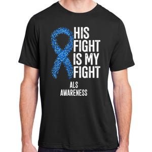 Als Awareness His Fight Is My Fight Adult ChromaSoft Performance T-Shirt