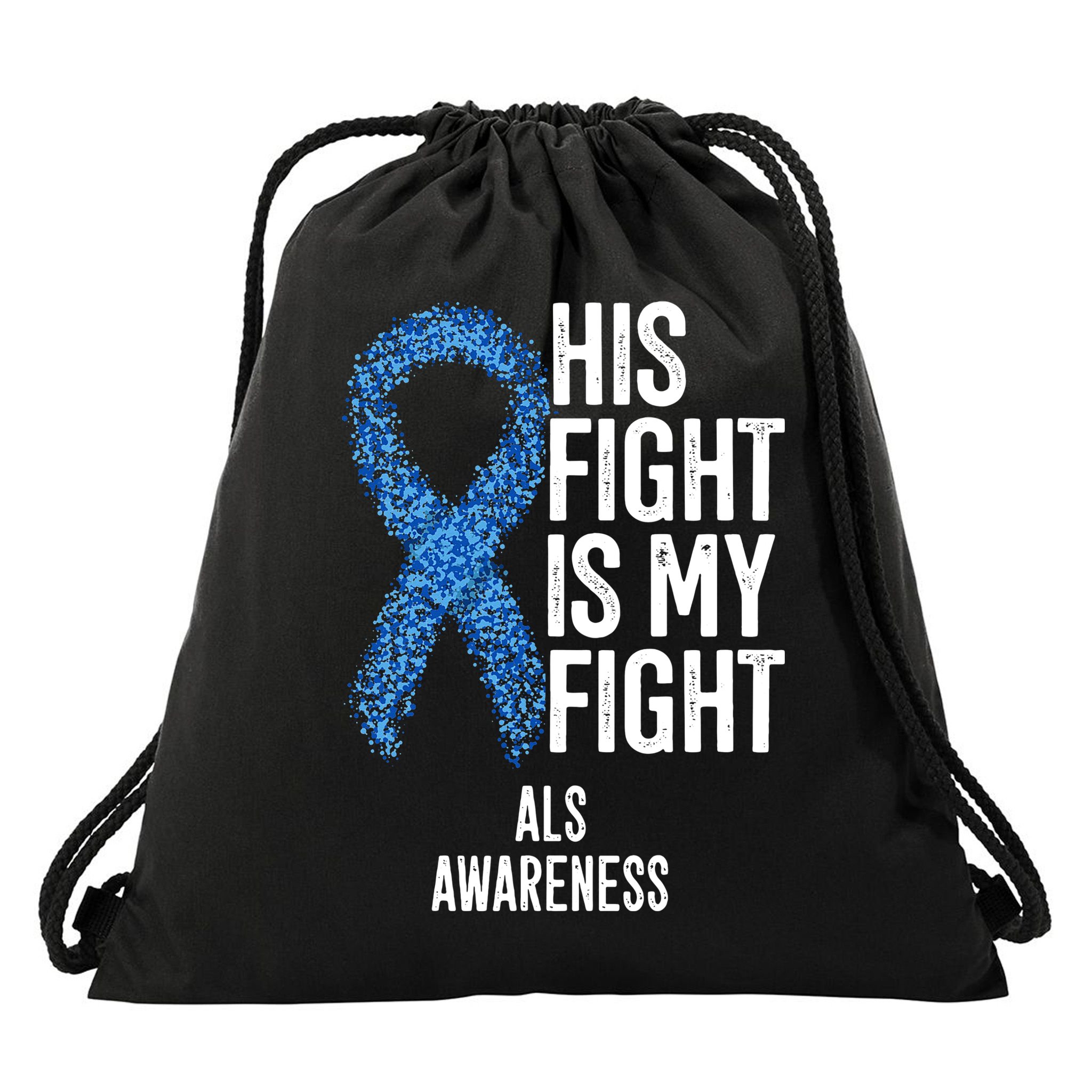 Als Awareness His Fight Is My Fight Drawstring Bag