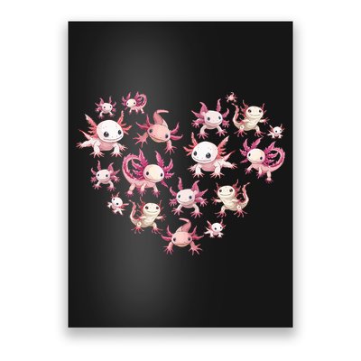 Axolotl Axolotl Heart Cute Poster