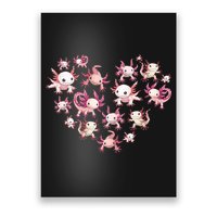 Axolotl Axolotl Heart Cute Poster