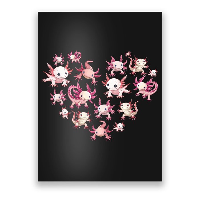 Axolotl Axolotl Heart Cute Poster