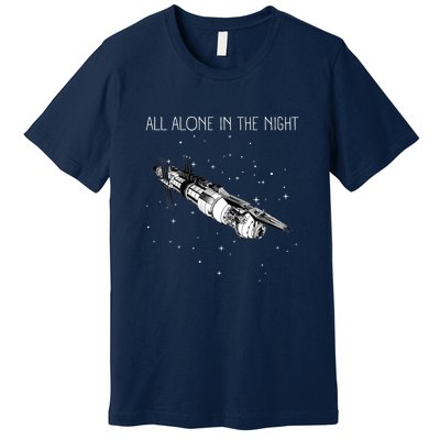 All Alone In The Night Space Station Black Sci Fi Premium T-Shirt