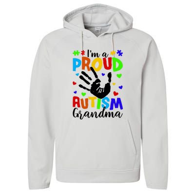 Autism Awareness I Am A Proud Autism Grandma Performance Fleece Hoodie