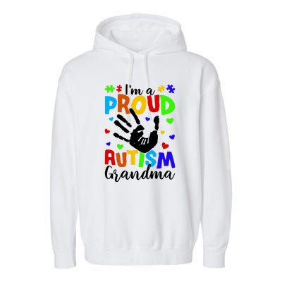 Autism Awareness I Am A Proud Autism Grandma Garment-Dyed Fleece Hoodie