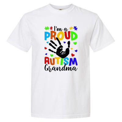 Autism Awareness I Am A Proud Autism Grandma Garment-Dyed Heavyweight T-Shirt