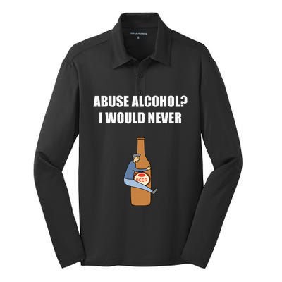 Abuse Alcohol I Would Never Silk Touch Performance Long Sleeve Polo