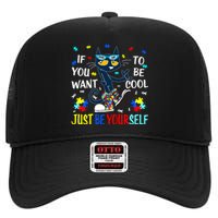 Autism Awareness If You Want To Be Cool Just Be Yourself Cat High Crown Mesh Back Trucker Hat