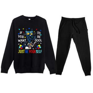 Autism Awareness If You Want To Be Cool Just Be Yourself Cat Premium Crewneck Sweatsuit Set