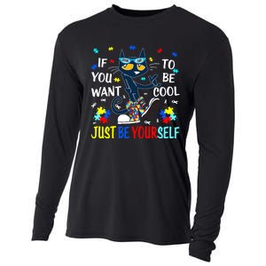 Autism Awareness If You Want To Be Cool Just Be Yourself Cat Cooling Performance Long Sleeve Crew