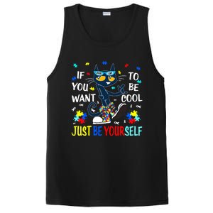 Autism Awareness If You Want To Be Cool Just Be Yourself Cat PosiCharge Competitor Tank