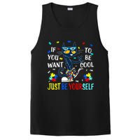 Autism Awareness If You Want To Be Cool Just Be Yourself Cat PosiCharge Competitor Tank