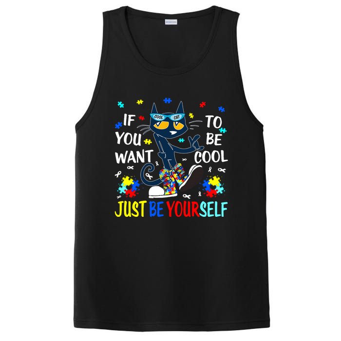 Autism Awareness If You Want To Be Cool Just Be Yourself Cat PosiCharge Competitor Tank