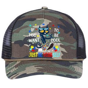 Autism Awareness If You Want To Be Cool Just Be Yourself Cat Retro Rope Trucker Hat Cap