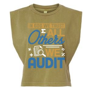 Auditor Accounting In God We Trust All Others We Audit Gift Garment-Dyed Women's Muscle Tee