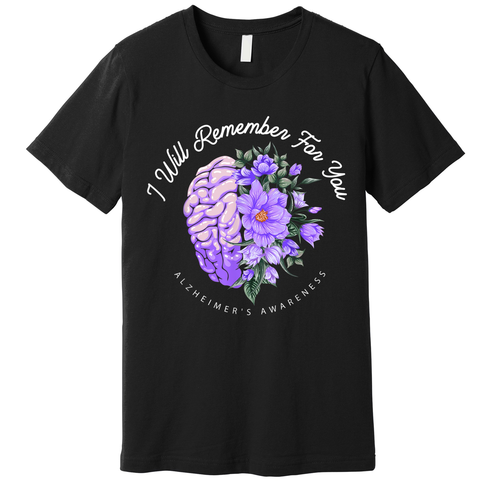 Alzheimer's Awareness I Will Remember For You Brain Premium T-Shirt