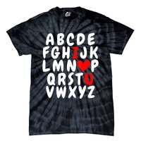 Alphabet ABC I Love You Valentines Day Heart Tie-Dye T-Shirt