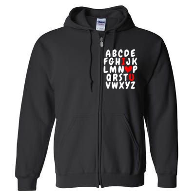 Alphabet ABC I Love You Valentines Day Heart Full Zip Hoodie