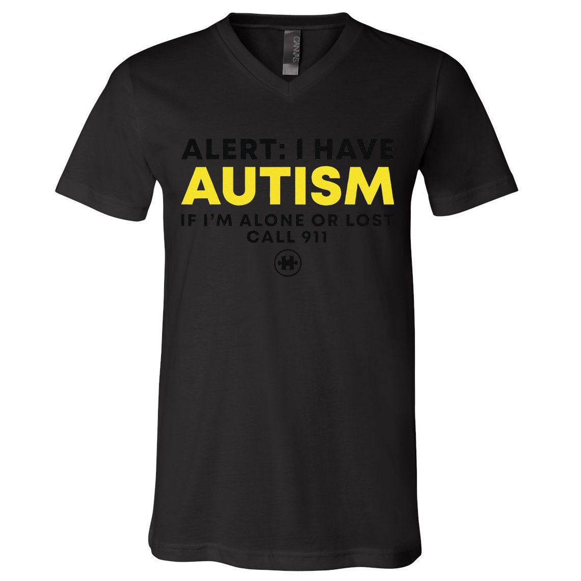 Autism Awareness I Have Autism Call 911 V-Neck T-Shirt