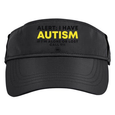 Autism Awareness I Have Autism Call 911 Adult Drive Performance Visor