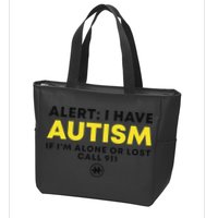 Autism Awareness I Have Autism Call 911 Zip Tote Bag