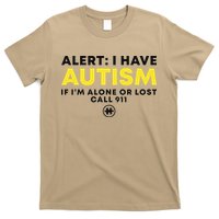 Autism Awareness I Have Autism Call 911 T-Shirt