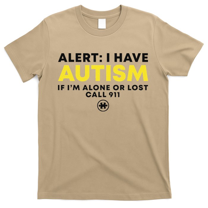 Autism Awareness I Have Autism Call 911 T-Shirt