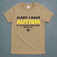 Autism Awareness I Have Autism Call 911 T-Shirt