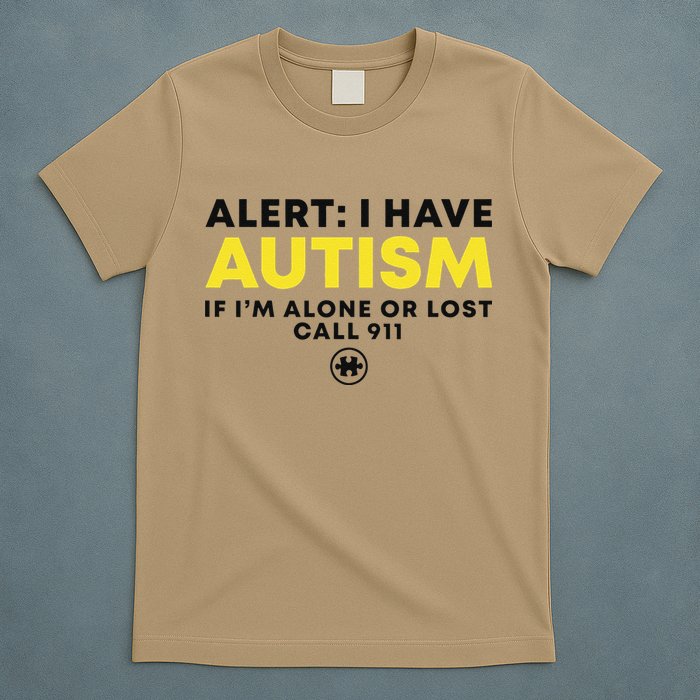 Autism Awareness I Have Autism Call 911 T-Shirt