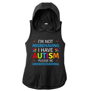 Autism Awareness Im Not Misbehaving I Have Autism Ladies PosiCharge Tri-Blend Wicking Draft Hoodie Tank